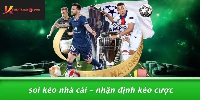 Soi Kèo Nhà Cái – Nhận Định Kèo Cược